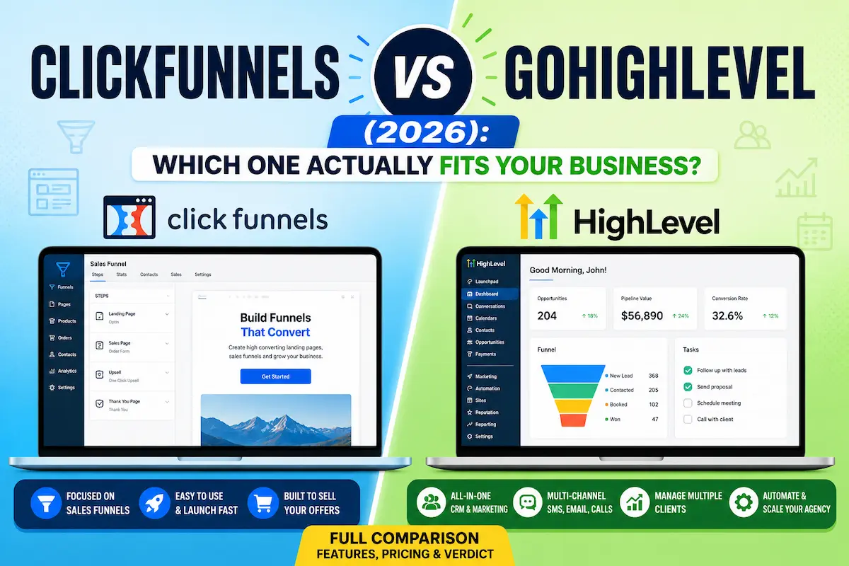 ClickFunnels vs GoHighLevel comparison 2026