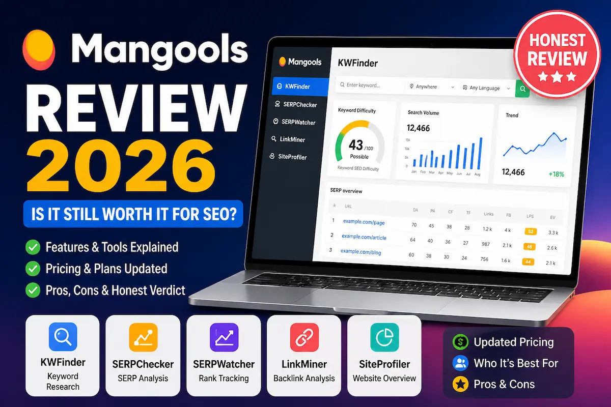 Mangools review 2026 showing KWFinder, SERPChecker, SERPWatcher, LinkMiner and SiteProfiler